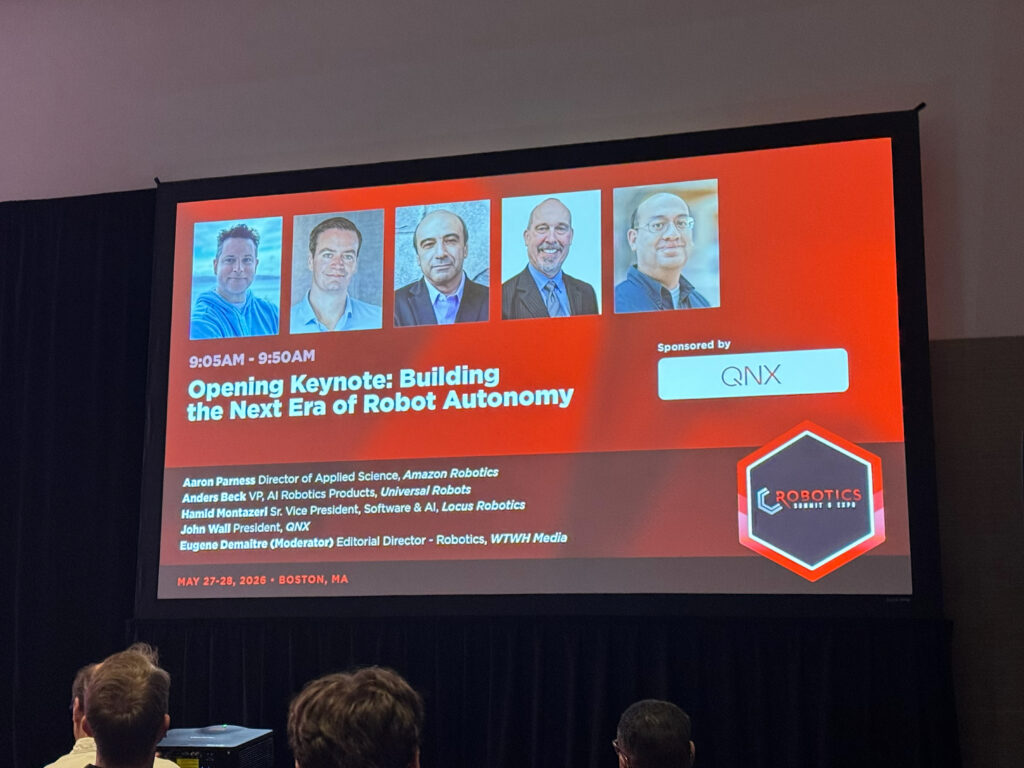 The opening keynote at the 2026 Robotics Summit & Expo in Boston featured speakers from WTWH Media, Locus Robotics, QNX, Amazon Robotics, and Universal Robots.